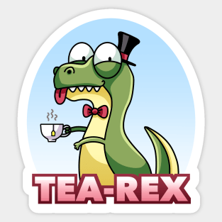 Tea Rex Funny Sarcastic Dinosaur Sticker